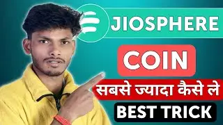 JioSphere Coins Kaise Le Jyada Se Jyada | JioSphere Coin jayada lene Best Tarika