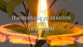 Teacher's Day Celebration 2022 (WBUTTEPA) - 02