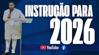 INSTRUÇÃO PARA 2026 | VIGÍLIA DA VIRADA | APÓSTOLO JÓ MUSSUMBA