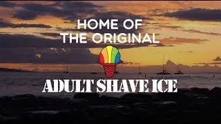 Breakwall Shave Ice CO at Down The Hatch in Lahaina, Maui - Hawaii