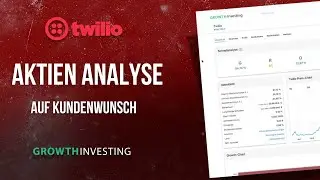 Twilio Aktie Analyse 2026 | Kundenwunsch aus dem Livestream | Cloud Wachstum, KI & Bewertung