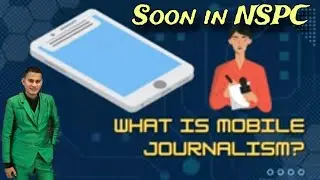 MOBILE JOURNALISM | Campus Journalism