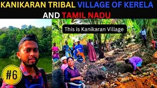 AMBOORI KANIKARAN TRIBAL VILLAGE OF KERELA AND TAMIL NADU TRIBES OF INDIAep6