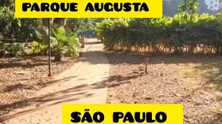PARQUE AUGUSTA - CENTRO DE SÃO PAULO 