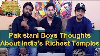 Pakistani Reacts to India's 10 richest temples | Top 10 Richest Temples in India | incredible india