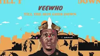 Veewho -  Till the Sun Goes Down (prod by veewho)