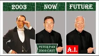 Peter Pan 2003 Cast: Then And Now vs How They Would Look When They Grow Old