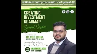 AMS(6 feb)-Creating Investment Roadmap-Mr. Ankit Saxena