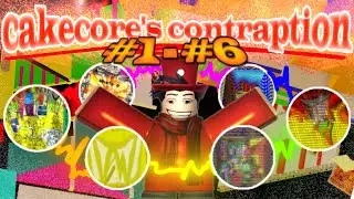 Roblox | Cakecore's Contraption #1 - #6 COMPLETION [TIER 370]