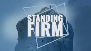 Standing Firm | Pastor David Jakins | 8 August 2021