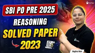 SBI PO Previous Year Question Paper 2023 | SBI PO Prelims Reasoning Memory Based Paper | SBI PO PYQs
