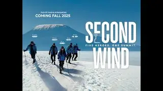 SECOND WIND Documentary I Official English Trailer 4K I Release -- Fall 2025