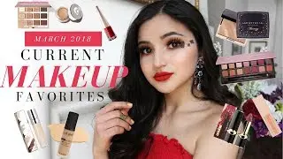 CURRENT MAKEUP FAVORITES | Spring 2018 New Releases + Reviews