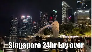 [SEAsia Travel 1] Experience in Singapore- 24hrs Lay over- Merlion, Marina Bay Sands and many more!