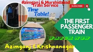 First Passenger Train Runs Between  Azimganj and Krishnanagar Via Murshidabad | Must Know The Trains