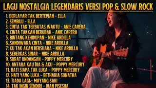 Album nostalgia legendaris versi Pop & Slow Rock yang penuh emosi dan kenangan