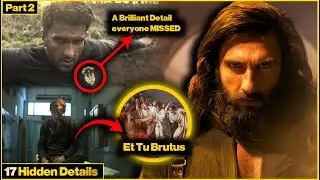 17 Amazing DETAILS I noticed in Dhurandhar | Dhurandhar Hidden Details Part 2