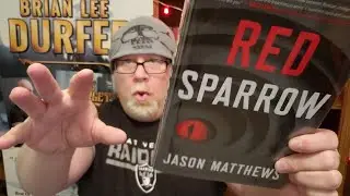 RED SPARROW / Jason Matthews / Brian Lee Durfee  (spoiler free)