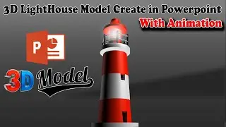 Lighthouse Powerpoint Animation Hindi | 3d Light House Model Powerpoint Animation Hindi | Lighthouse