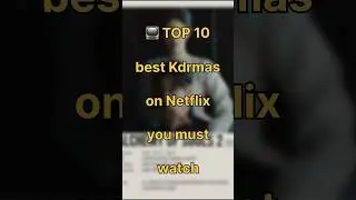 ⚠️Stop scrolling❕These are the top 10 best Korean dramas on Netflix. #kdrama #netflix #shorts