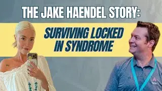 Jake Haendel on Locked-In Syndrome, Pain, and What It Means to Be Alive