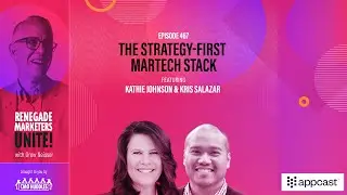 The Strategy-First MarTech Stack | Renegade Marketers Unite #467