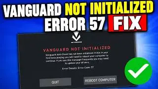 How To FIX Valorant Error Code 57 | Vanguard Not Initialized