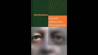 Jozef Mackiewicz Sprawa pułkownika Miasojedowa audiobook pl - czesc 1
