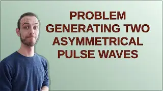 Electronics: Problem generating two asymmetrical pulse waves