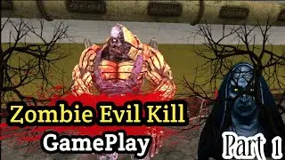 Zombie Evil Kill Dead Horror FPS Walkthrough Gameplay Part 1😱😱😱||Level( 1 - 2 )|| Android Gameplay 📲