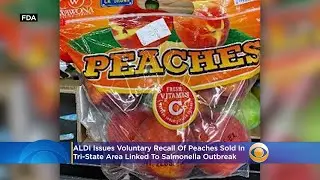 ALDI Issues Voluntary Recall Of Peaches Sold In Tri-State Area Linked To Salmonella Outbreak