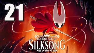 Hollow Knight: Silksong - Lets Play Part 21: Crest of The Wanderer