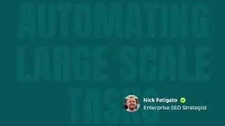 Automating Large Scale Tasks