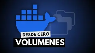 Volumenes y Persistencia en Docker
