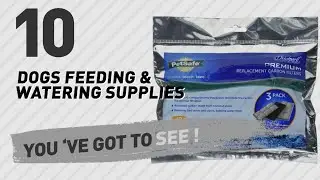 Top 10 Dogs Feeding & Watering Supplies Products // Pets Lover Channel