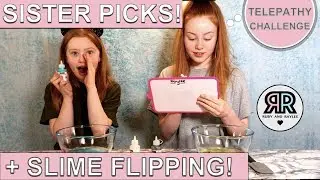 SISTER PICKS MY SLIME INGREDIENTS TELEPATHY CHALLENGE | HOW TO SLIME FLIP! |  RUBY AND RAYLEE