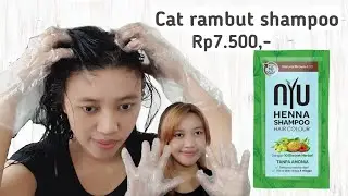 REVIEW NYU HENNA SHAMPOO HAIR COLOR, CAT RAMBUT SENDIRI DI RUMAH