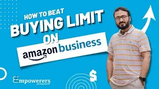 How To Beat Buying Limits on Amazon Business Account? - Must Watch