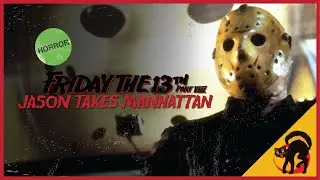 Friday the 13th Part 8: Jason Takes Manhattan (1989) BREAKDOWN