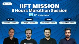Mission IIFT 2022 | Day-1 | 6 Hours Marathon Session | Subject Wise Preparation