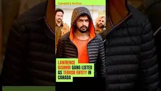 #LawrenceBishnoi #BishnoiGang #TerrorEntity #Canada #GangViolence #CrimeWatch #InternationalCrime