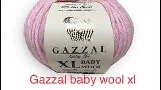 Обзор пряжи Gazzal baby wool xl. Пряжа газал бейби вул. Примеры работ. ВТО  и расход газал бейби вул