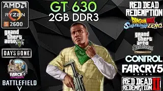 GT 630 + Ryzen 5 2600 & 32GB Ram - Test In 10 Games !