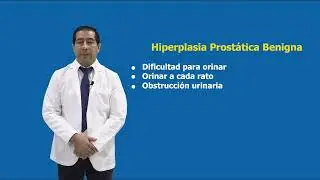 Hiperplasia Prost&aacute;tica Benigna. &iquest;Cu&aacute;l es el tratamiento?