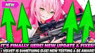 *IT'S FINALLY HERE!* NEW UPDATE & FIXES! + VELVET IS SOMETHING ELSE! NEW TESTING & BE AWARE (Nikke