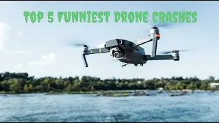 Top 5 Funny Drone Crashes #2
