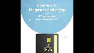 Become a Megastar to gain the best of INDIE by IndusInd Bank!