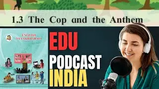 1.3 The Cop and the Anthem &ndash; O. Henry #edupodcastindia