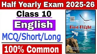 Class 10/Half Yearly Exam 2025-26/English/100% Common/MCQ/Short/Long Question/ASSEB 20256-26