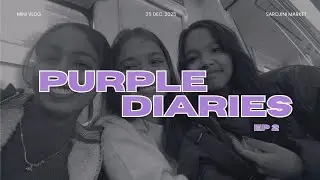  Purple Diaries Ep 02 | 25122025